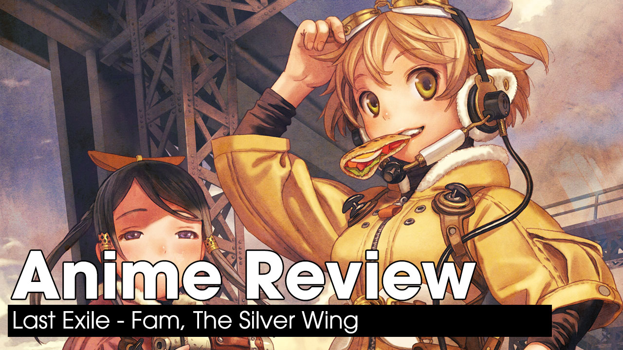Last Exile – Fam The Silver Wing