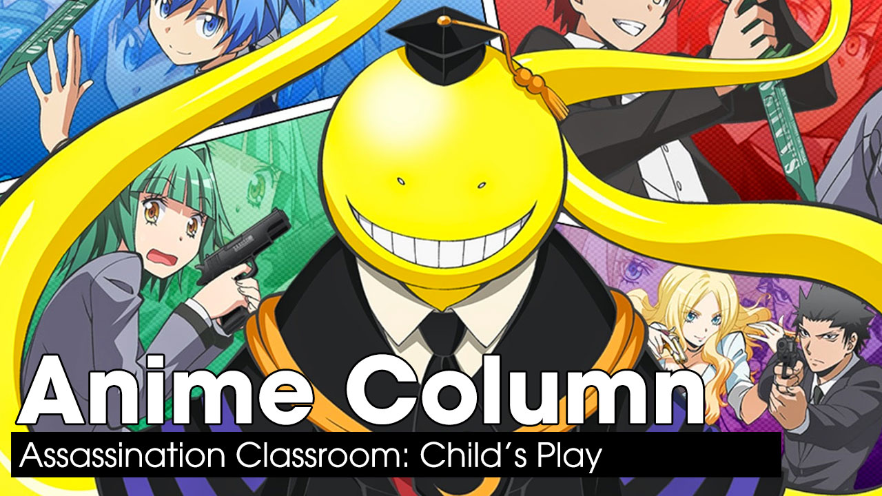 Assassination Classroom: Child’s Play