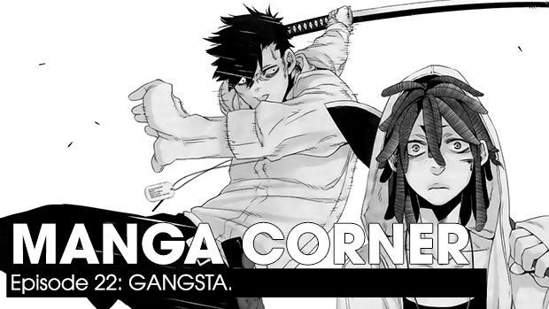 GANGSTA. – Manga Corner