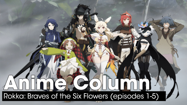 Rokka – Braves of the Six Flowers Episodes 1-5: Petering Out
