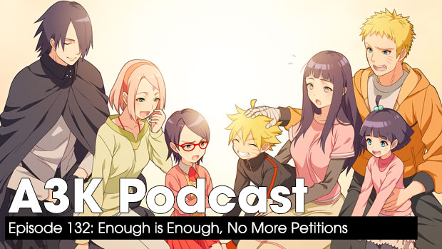 Enough, No More Anime Petitions – A3K Podcast